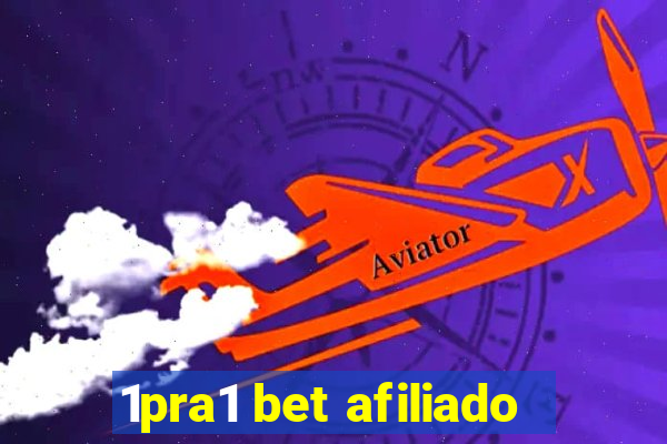 1pra1 bet afiliado